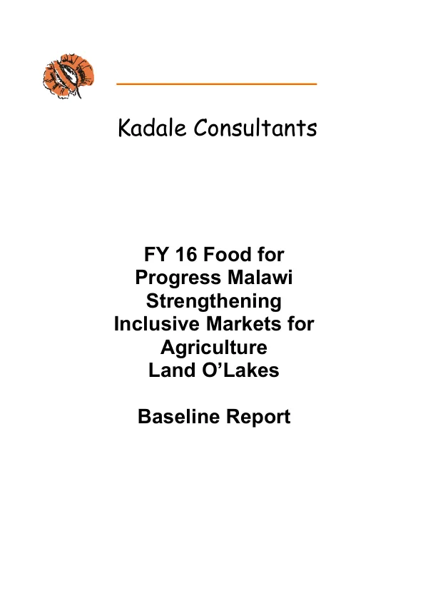 [USDA] FY 16 food for progress Malawi strengthening inclusive markets for agriculture : baseline report