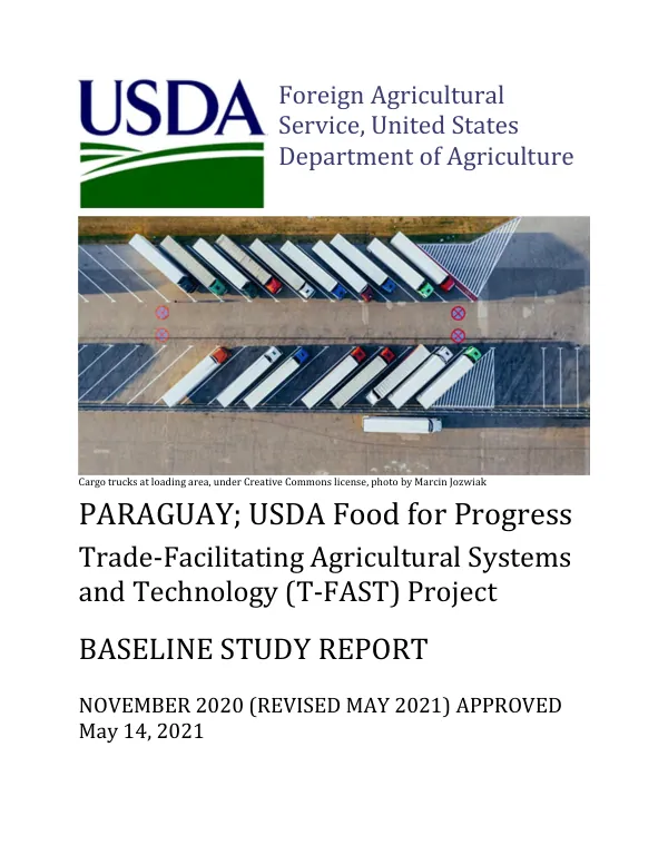 [USDA] Paraguay : USDA food for progress trade-facilitating agricultural systems and technology (T-FAST) project : baseline study report