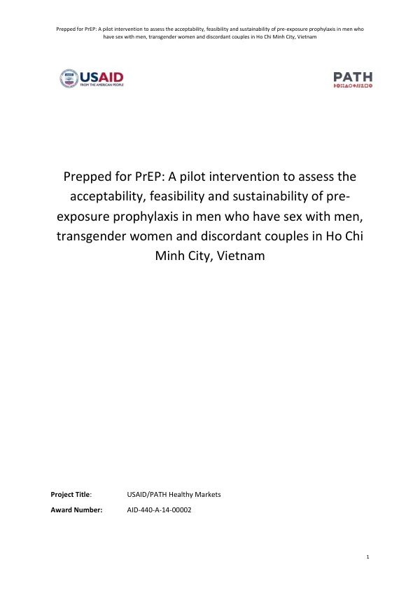 Prepped for PrEP : A pilot intervention to assess the acceptability, feasibility and sustainability of pre-exposure prophylaxis in men who have sex with men, transgender women and discordant couples in Ho Chi Minh City, Vietnam