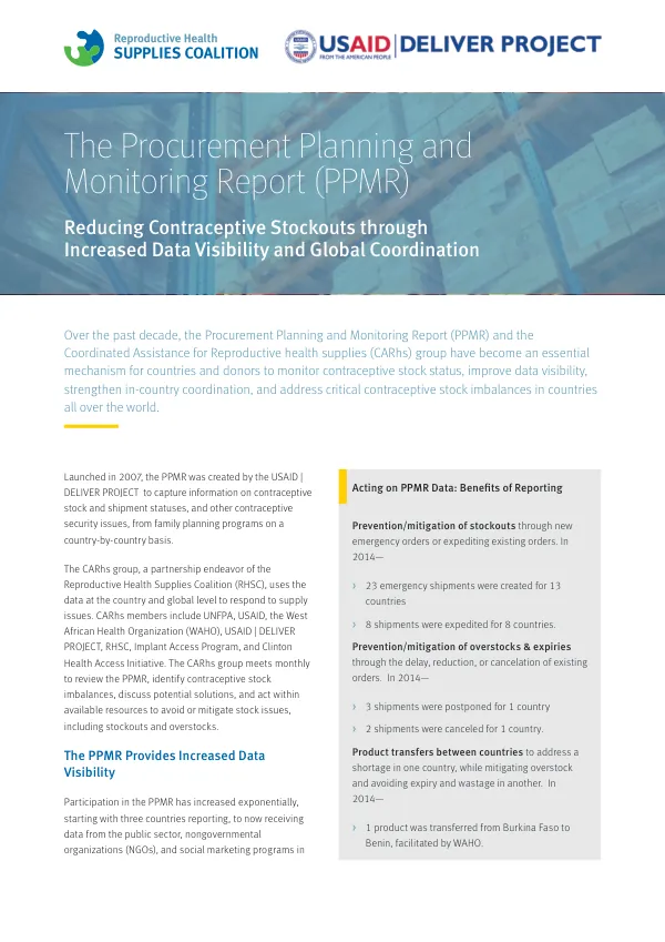 The Procurement Planning and Monitoring Report (PPMR). Reducing Contraceptive Stockouts through Increased Data Visibility and Global Coordination