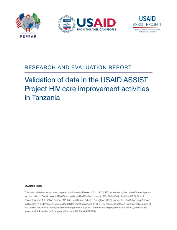 Validation of data in the USAID ASSIST Project HIV care improvement activities in Tanzania