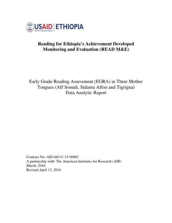 READ M&E Early Grade Reading Assessment (EGRA) in Three Mother Tongues (Aff Somali, Sidamu Affoo and Tigrigna) Data Analytic Report