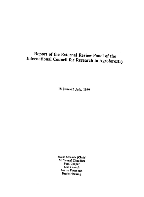 Report of the external review panel of the International Council for Research in Agroforestry : 18 June - 22 Jul 1989