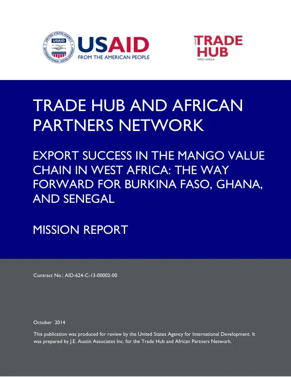 Export success in the mango value chain in West Africa : the way forward for Burkina Faso, Ghana, and Senegal (mission report)