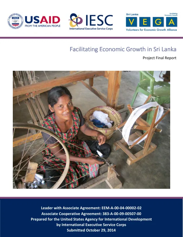 Facilitating economic growth in Sri Lanka : final report, leader with associate agreement: EEM-A-00-04-00002-02, associate cooperative agreement: 383-A-00-09-00507-00