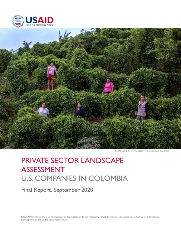 Private sector landscape assessment of U.S. companies in Colombia : final report