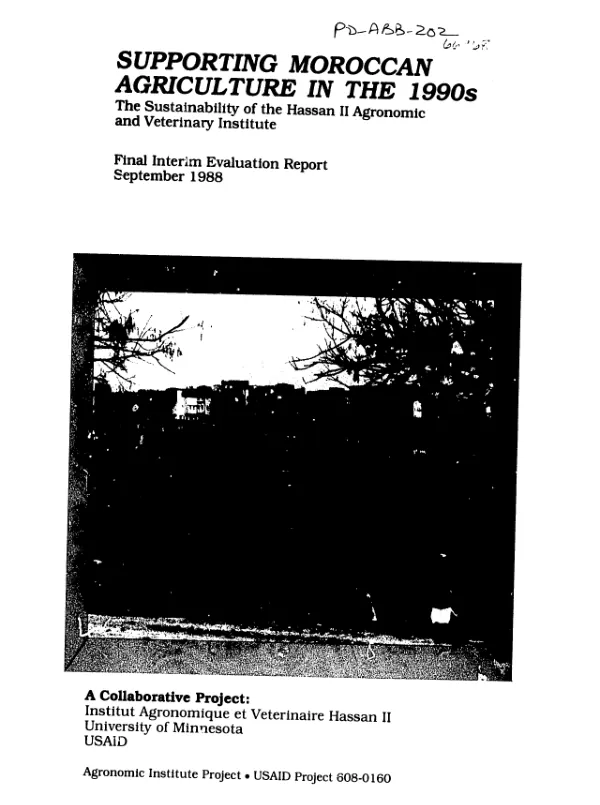 Supporting Moroccan agriculture in the 1990s : the sustainability of the Hassan II Agronomic and Veterinary Institute : final interim evaluation