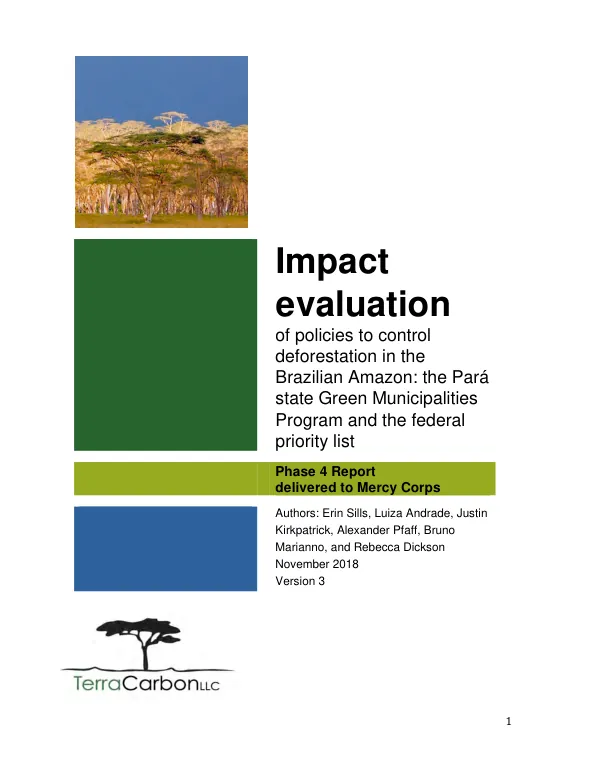 Impact evaluation of policies to control deforestation in the Brazilian Amazon : the Paraa state green municipalities program and the federal priority list