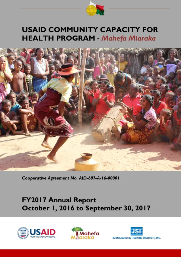USAID Community Capacity for Health Program - Mahefa Miaraka, FY2017 Annual Report, October 1, 2016 to September 30, 2017