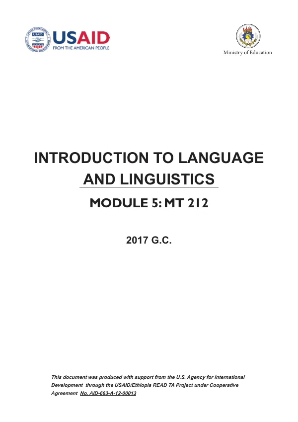 Reading for Ethiopia"s Achievement Developed Technical Assistance (READ TA) project Introduction to language and linguistics Module 5: MT 212