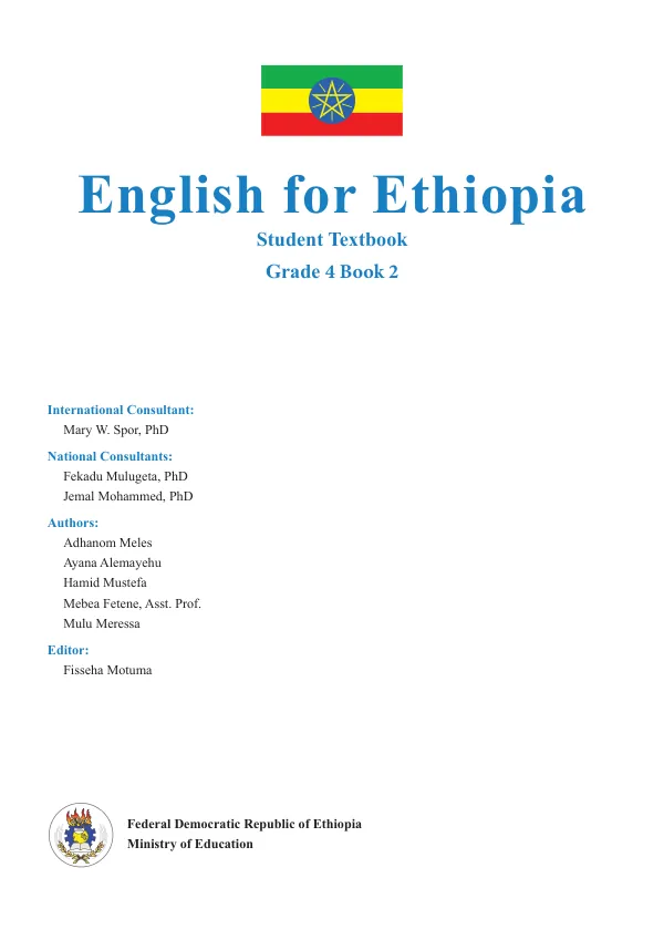 Reading for Ethiopia"s Achievement Developed Technical Assistance (READ TA) project English for Ethiopia Student textbook Grade 4 Book 2