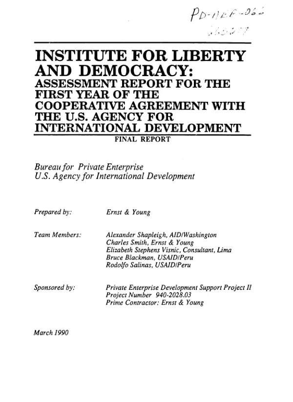Institute for Liberty and Democracy : assessment report for the first year of the cooperative agreement with the US Agency for International Development -- final report