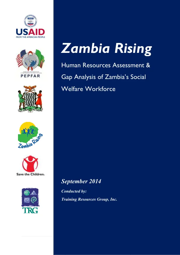 Zambia rising : human resources assessment & gap analysis of Zambia"s social welfare workforce