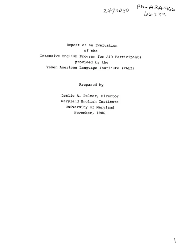 Report of an evaluation of the intensive English program for AID participants provided by the Yemen American Language Institute (YALI)