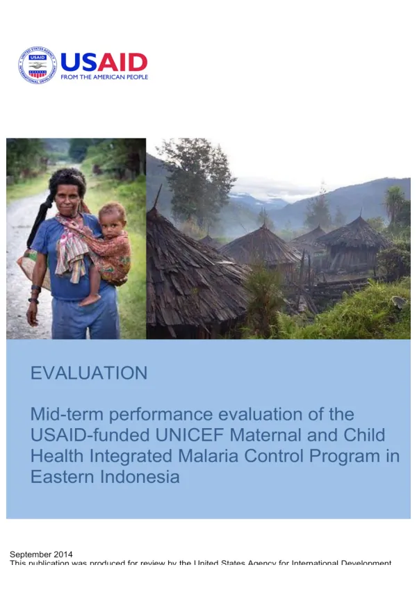Mid-term performance evaluation of the USAID-UNICEF maternal and child health integrated malaria control program in eastern Indonesia