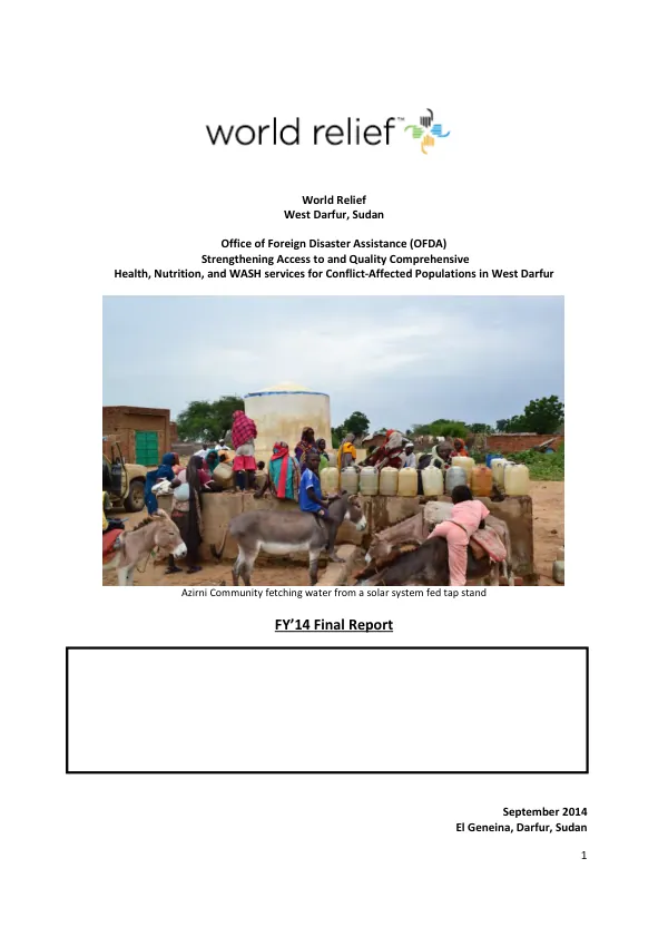 Strengthening access to and quality comprehensive health, nutrition, and WASH services for conflict-affected populations in West Darfur : FY"14 final report