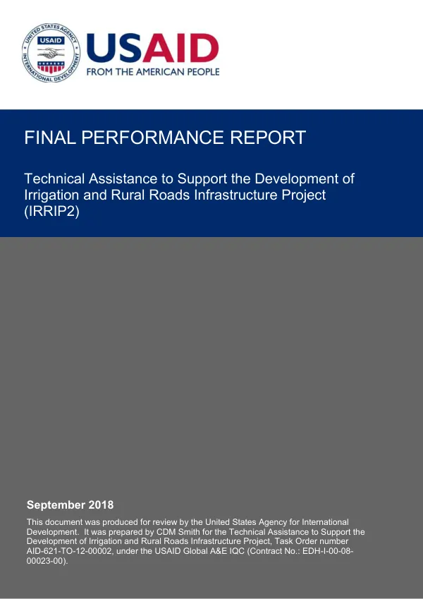 Final performance report : technical assistance to support the development of irrigation and rural roads infrastructure project (IRRIP2)