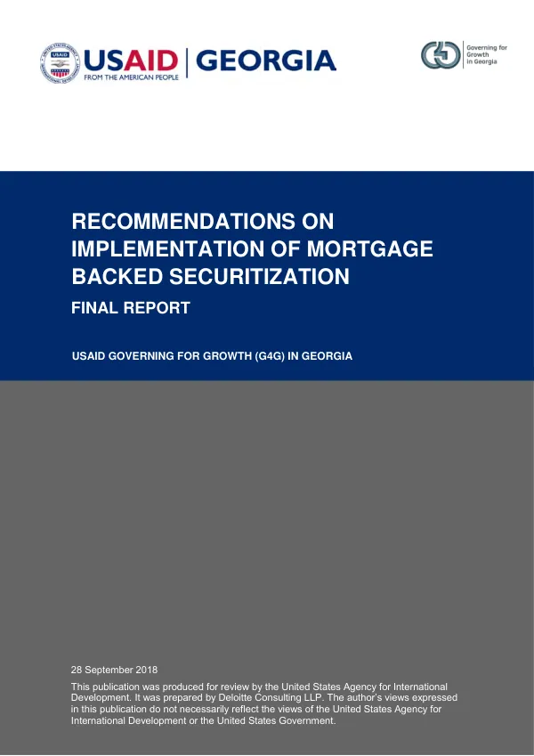 Recommendations on implementation of mortgage backed securitization final report : USAID governing for growth (G4G) in Georgia