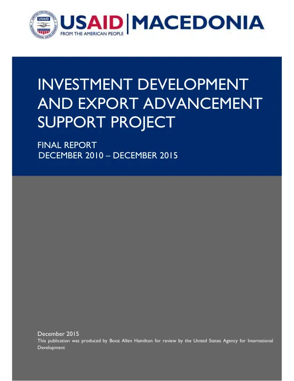 Investment development and export advancement support project : final report : December 2010-December 2015