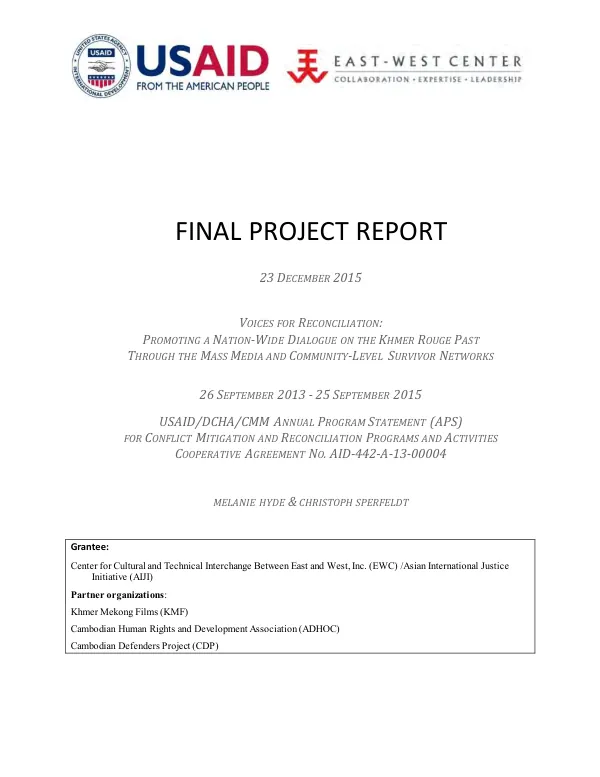 Final project report : voices for reconciliation : promoting a nation-wide dialogue on the Khmer Rouge past through the mass media and community-level survivor networks
