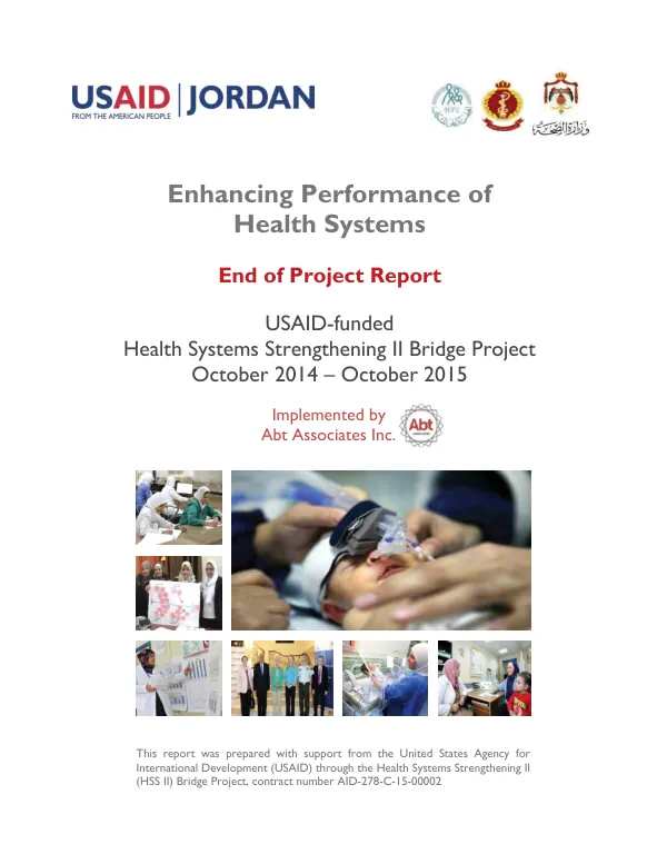 Enhancing performance of health systems : health systems strengthening II (HSS II) bridge : end of project report : October 2014-October 2015