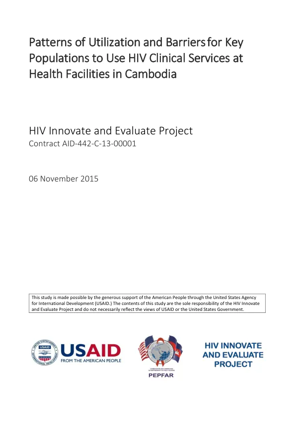 Patterns of utilization and barriers for key populations to use HIV clinical services at health facilities in Cambodia