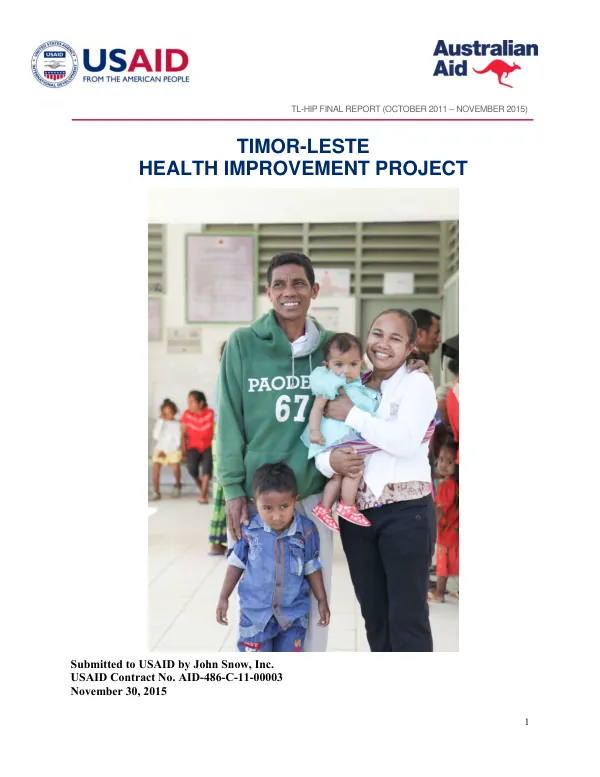 Final report, October 2011-November 2015, Timor-Leste-health improvement project : AID-486-C-11-00003
