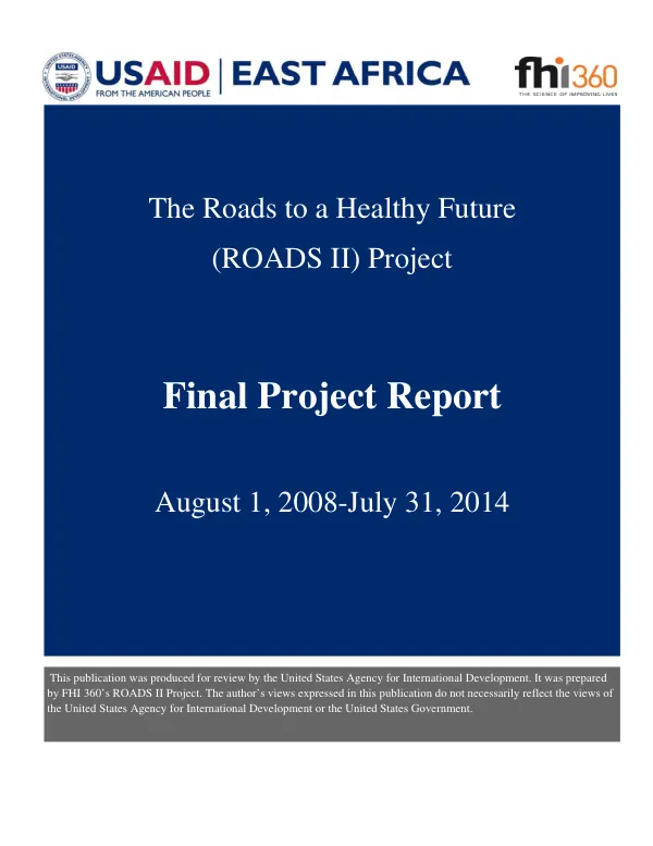 The roads to a healthy future (ROADS II) project : final project report, August 1, 2008 - July 31, 2014