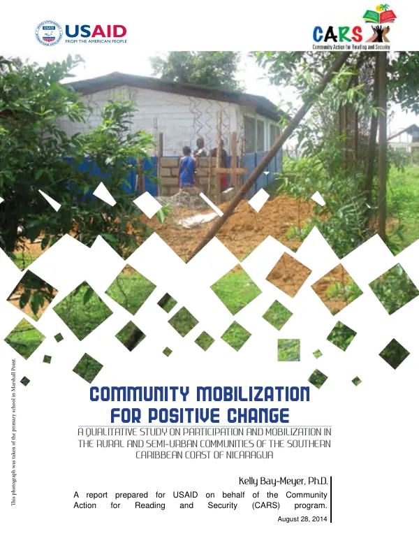 Community mobilization for positive change : a qualitative study on participation and mobilization in the rural and semi-urban communities of the southern Caribbean coast of Nicaragua