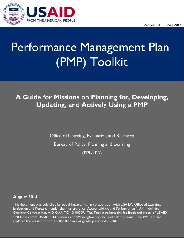 Performance management plan (PMP) toolkit : a guide for missions on planning for, developing, updating, and actively using a PMP