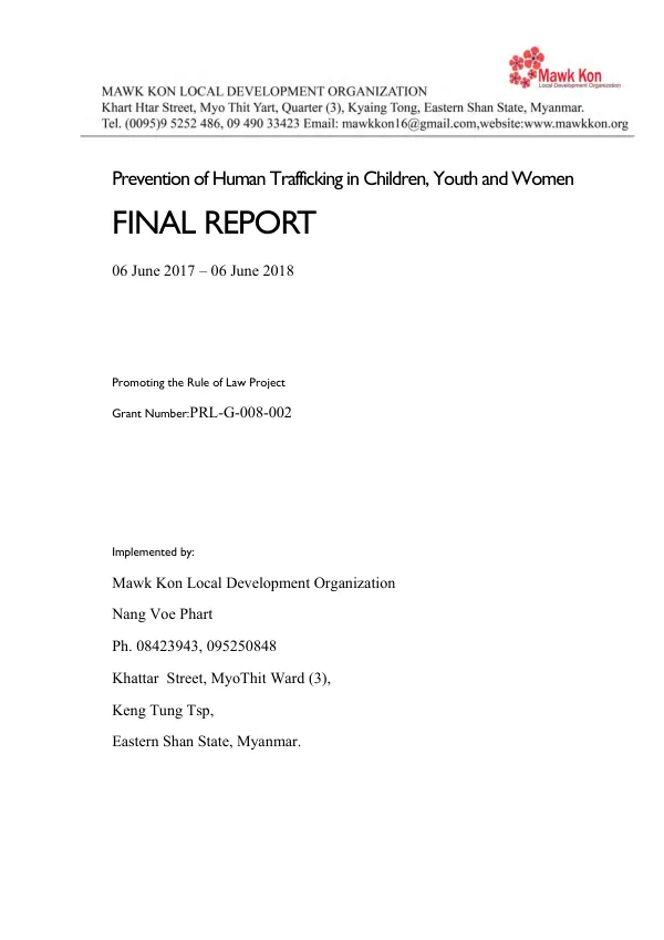 Promoting the rule of law project : prevention of human trafficking in children, youth and women : final report , 06 June 2017 to 06 June 2018