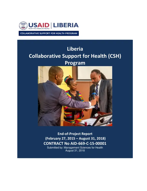 Liberia collaborative support for health (CSH) program : end-of-project report, February 27, 2015 - August 31, 2018