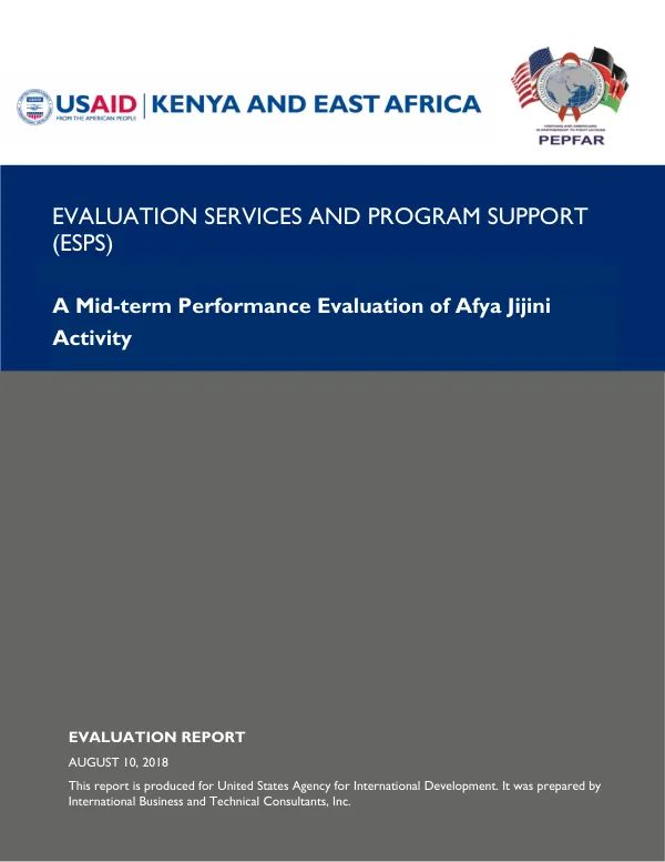 Evaluation services and program support (ESPS) : a mid-term performance evaluation of afya jijini activity