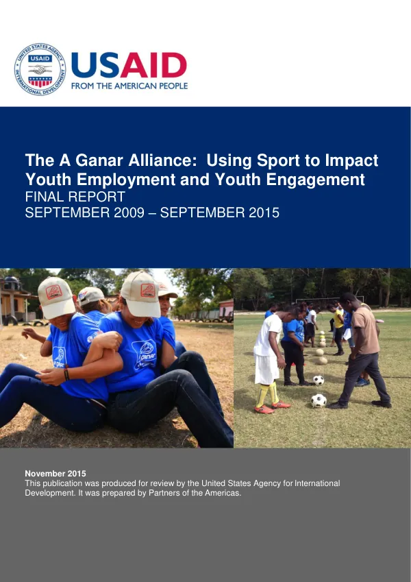 The A Ganar alliance : using sport to impact youth employment and youth engagement : final report : September 2009-September 2015
