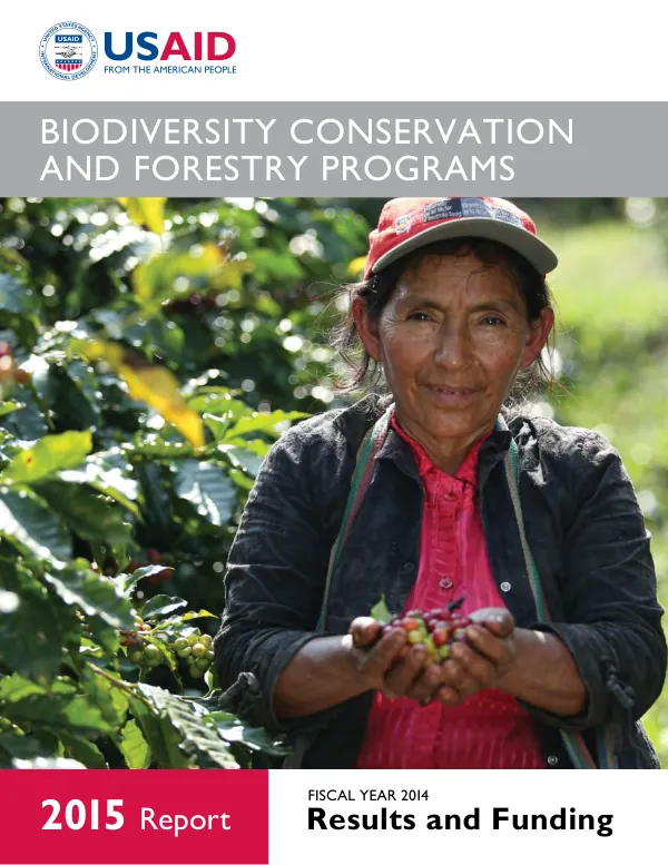 Biodiversity conservation and forestry programs : 2015 report : fiscal year 2014 results and funding