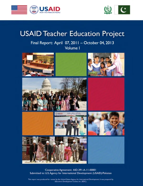 USAID teacher education project : final report, April 07, 2011-October 04, 2013 volume 1