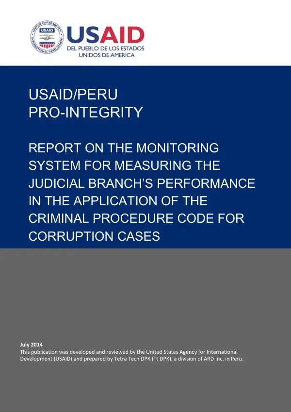 Report on the monitoring system for measuring the judicial branch"s performance in the application of the criminal procedure code for corruption cases
