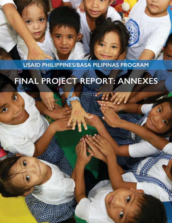 USAID/Philippines/basa Philinas program : final project report : annnexes
