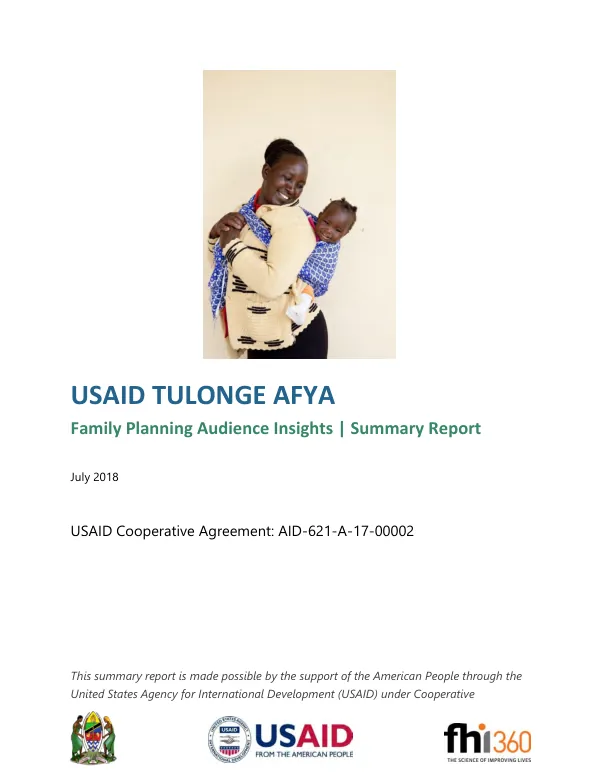 USAID/[Tanzania] tulonge afya : family planing (FP) audience insight summary report