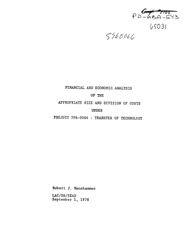 Financial and economic analysis of the appropriate size and division of costs under project 596-0066 : transfer of technology