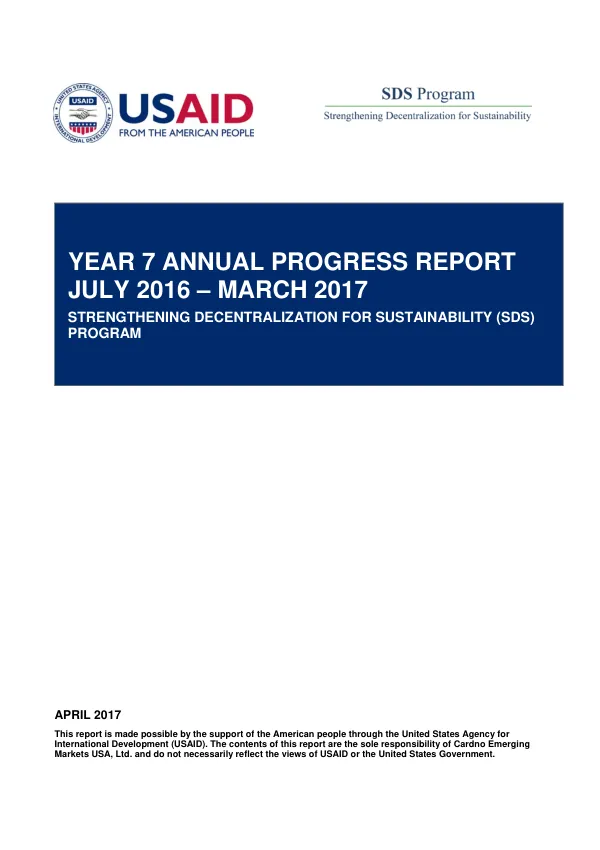 Year 7 Annual Progress Report, July 2016 - March 2017, Strengthening Decentralization for Sustainability (SDS) Program
