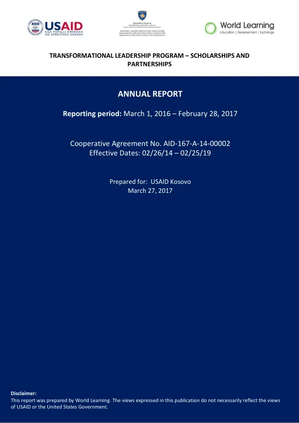 TRANSFORMATIONAL LEADERSHIP PROGRAM – SCHOLARSHIPS AND PARTNERSHIPS ANNUAL REPORT Reporting period: March 1, 2016 – February 28, 2017