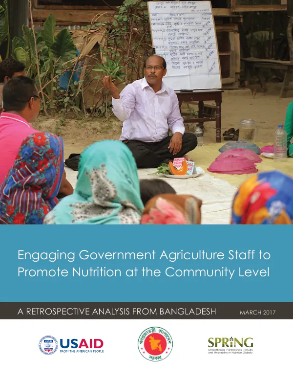 Engaging Government Agriculture Staff to Promote Nutrition at the Community Level: A Retrospective Analysis from Bangladesh