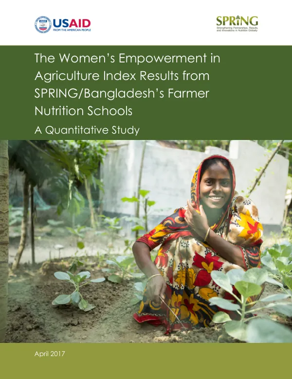 The Women’s Empowerment in Agriculture Index Results from SPRING/Bangladesh’s Farmer Nutrition Schools