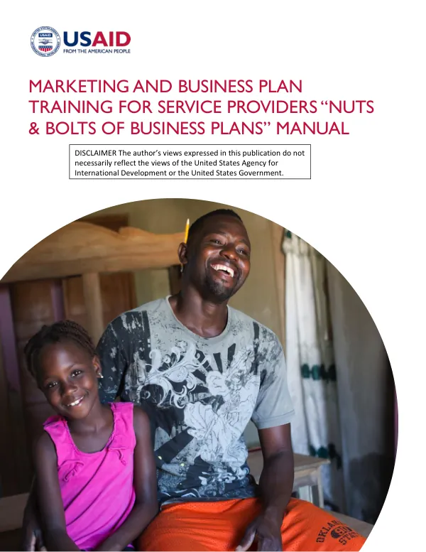 Marketing and Business Plan Training for Service Providers “Nuts & Bolts of Business Plans” Manual