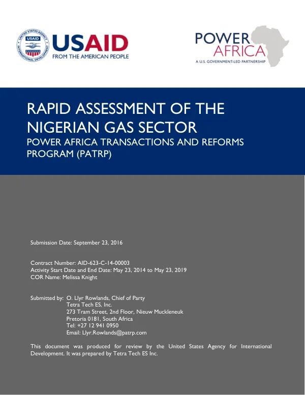 RAPID ASSESSMENT OF THE NIGERIAN GAS SECTOR POWER AFRICA TRANSACTIONS AND REFORMS PROGRAM (PATRP) Contract Number: AID-623-C-14-00003