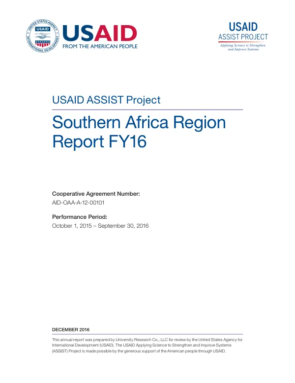 USAID ASSIST project : Southern Africa region report FY16, performance period : October 1, 2015 - September 30, 2016