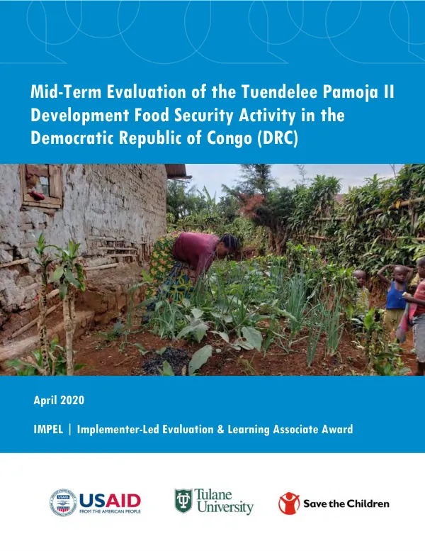 Mid-term evaluation of the tuendelee pamoja II development food security activity in the Democratic Republic of Congo (DRC)