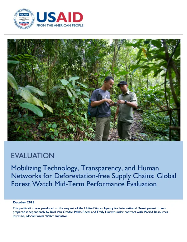 Mobilizing technology, transparency, and human networks for deforestation-free supply chains : global forest watch mid-term performance evaluation