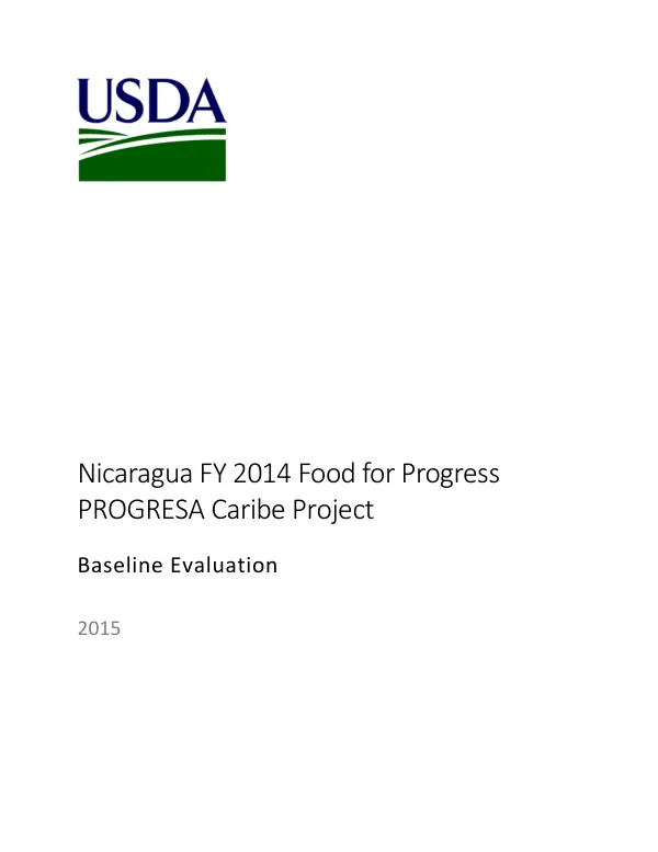 [USDA] Nicaragua FY 2014 food for progress PROGRESA Caribe project : baseline evaluation